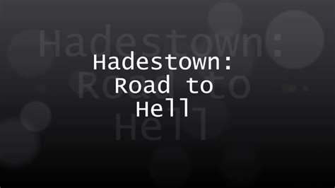 hadestown road to hell lyrics.